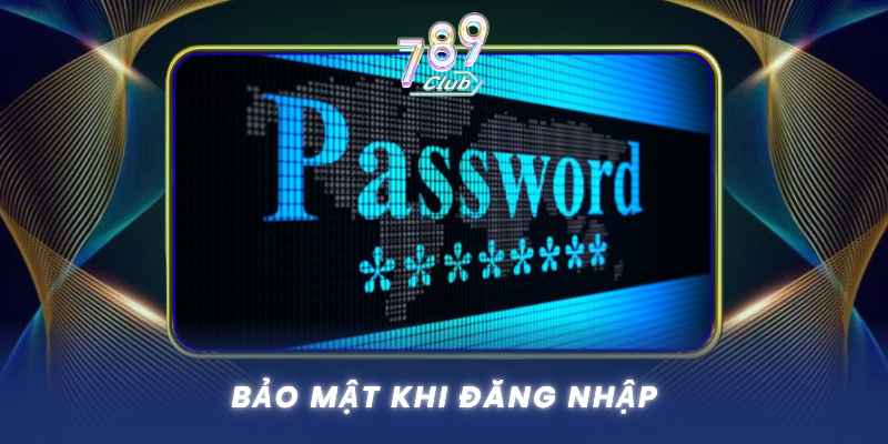 Bao Mat Khi Dang Nhap