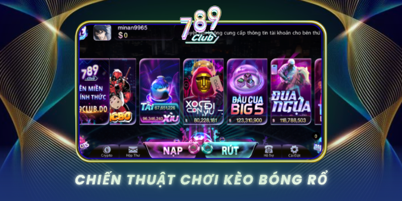 Chien Thuat Choi Keo Bong Ro