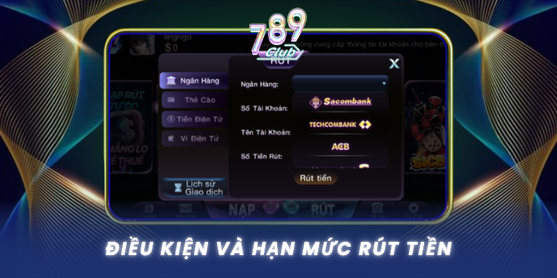 Dieu Kien Va Han Muc Rut Tien