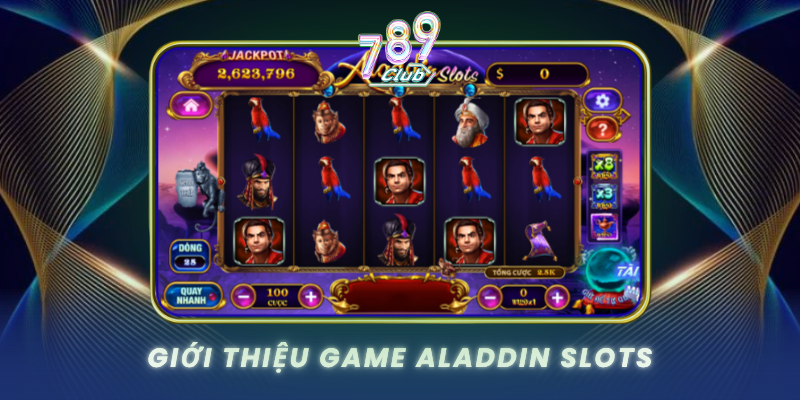 Gioi Thieu Game Aladdin Slots