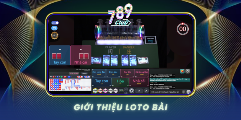 Gioi Thieu Loto Bai