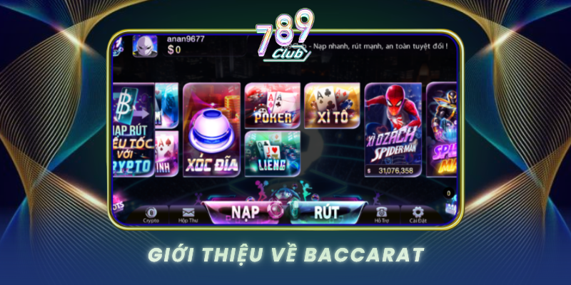 Gioi Thieu Ve Baccarat