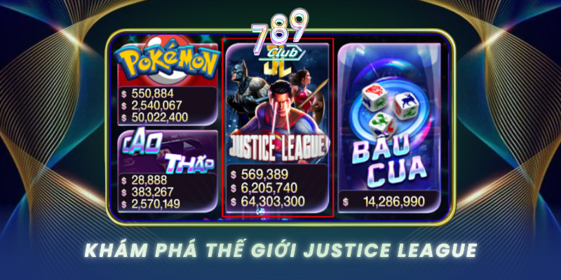 Kham Pha The Gioi Justice League