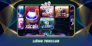 Lieng 789Club Tro Choi Bai Dan Gian Hap Dan