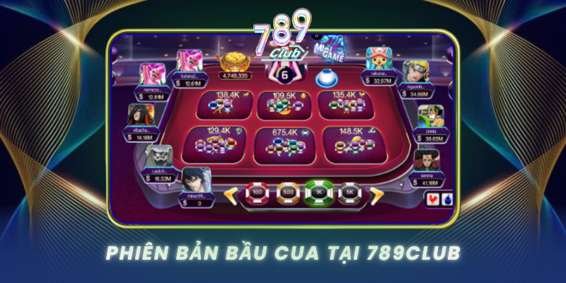Phien Ban Bau Cua Tai 789Club
