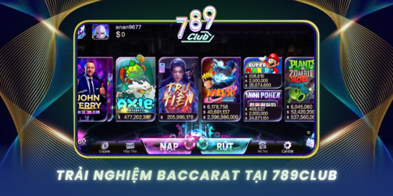 Trai Nghiem Baccarat Tai 789Club