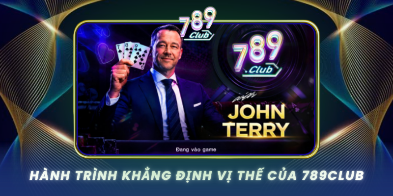 Hanh Trinh Khang Dinh Vi The Cua 789Club